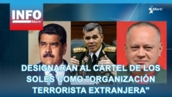 Designarán al Cártel de los Soles como "Organización Terrorista Extranjera"