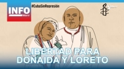Info Martí | Libertad para Donaida y Loreto
