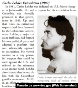 Un perfil de Lehder publicado por la DEA (Drug Enforcement Administration) menciona sus vínculos con la guerrilla M-19.